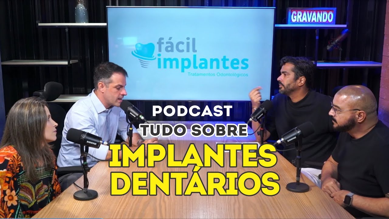 🎙 Podcast Fácil Implantes | Tudo sobre Implantes Dentários