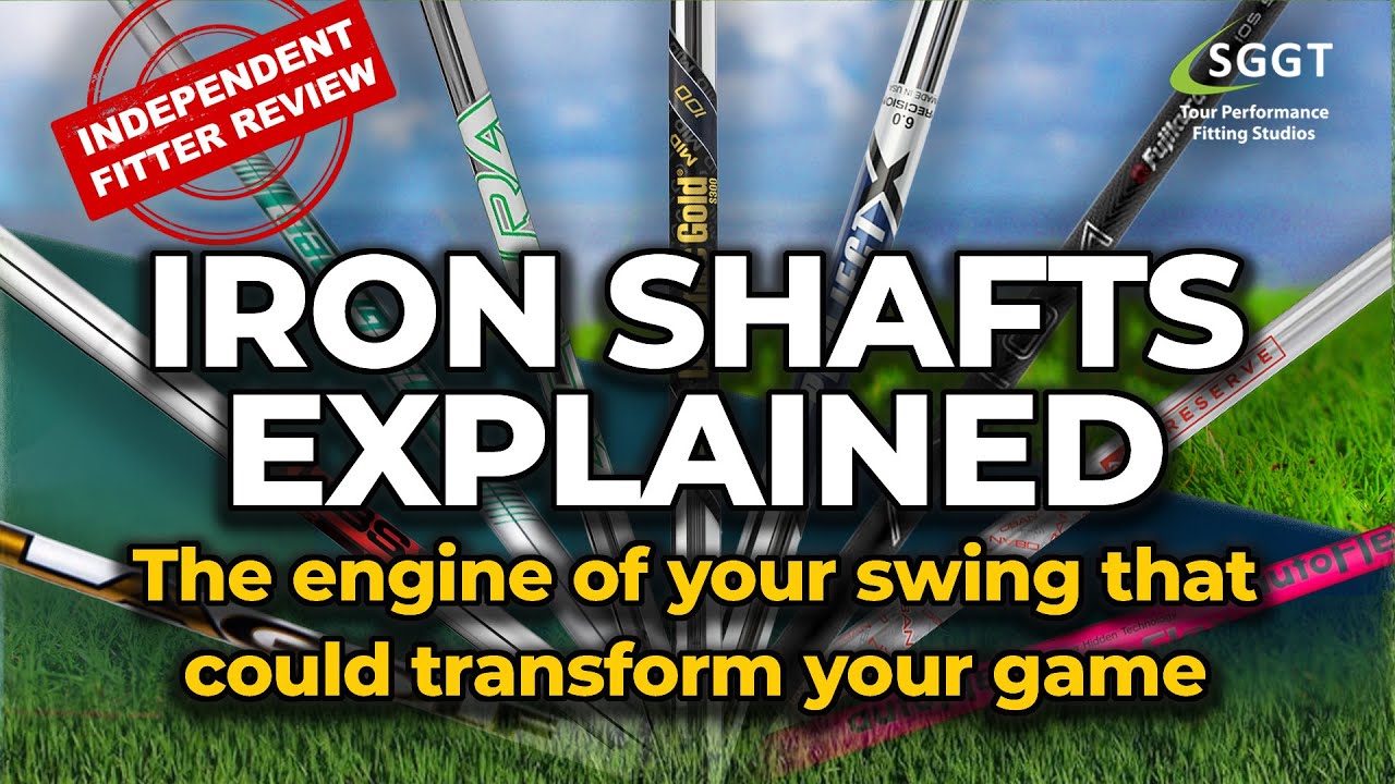 IRON SHAFTS EXPLAINED - True Temper, Dynamic Gold, DG Mid, Fujikura, Axiom, Accra, Nippon, KBS, Oban