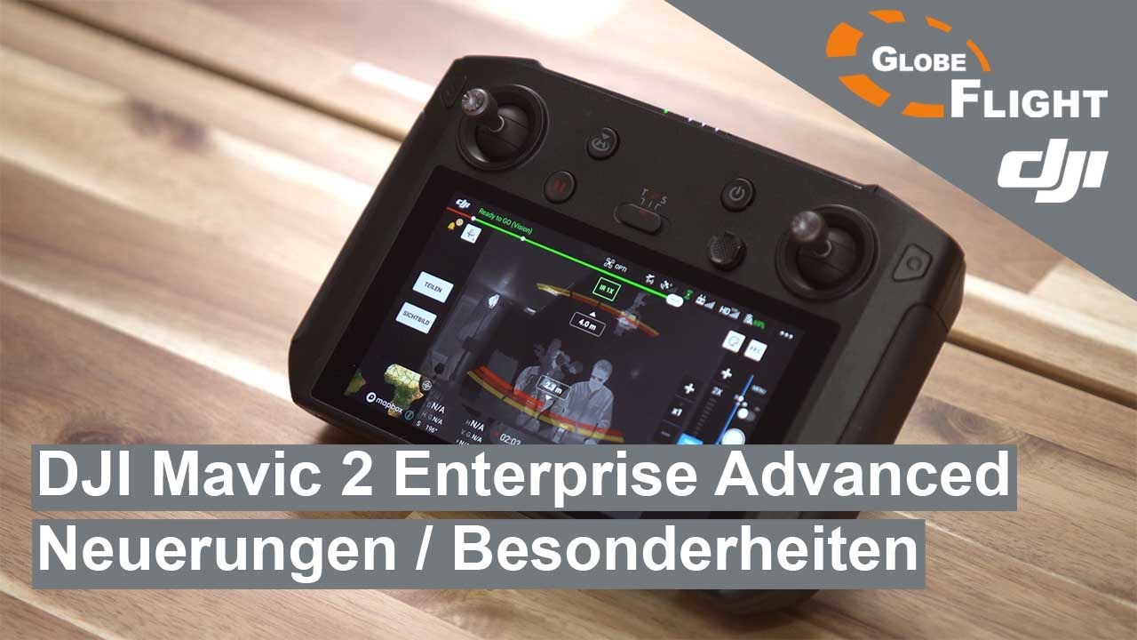 DJI Mavic 2 Enterprise Advanced - Neuerungen / Besonderheiten