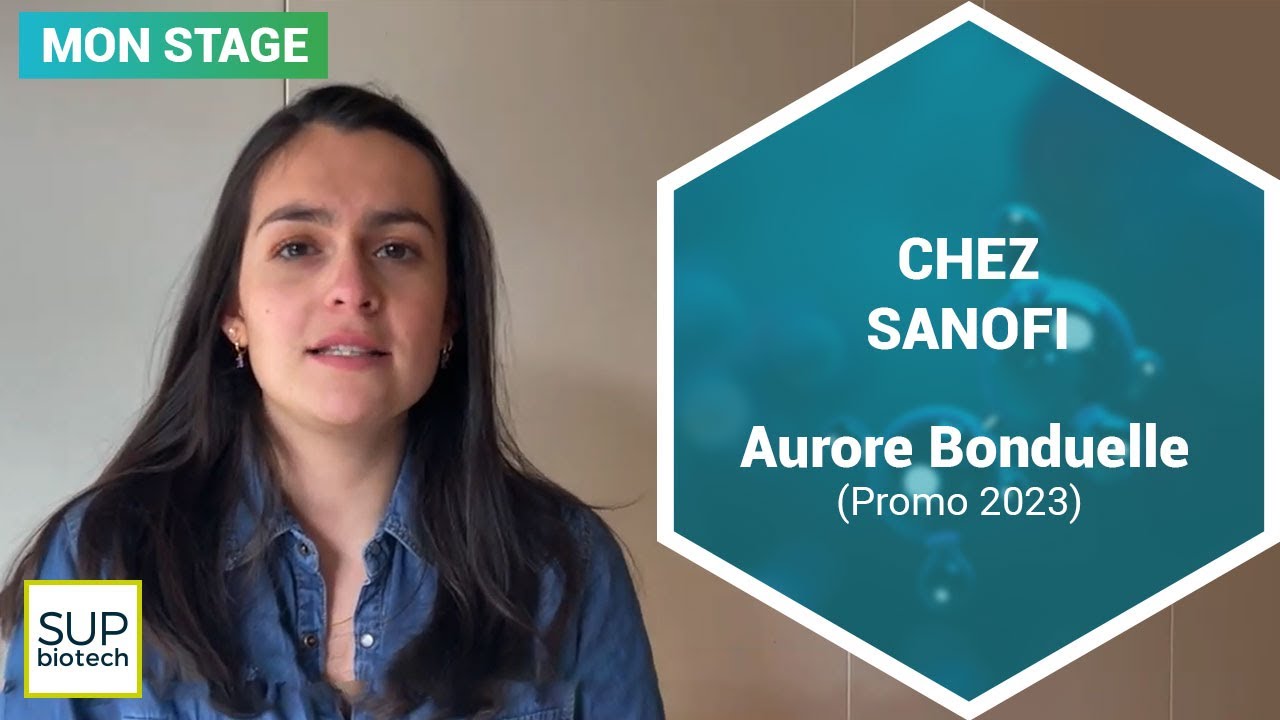 Mon stage – Chez Sanofi – Aurore Bonduelle (promo 2022)