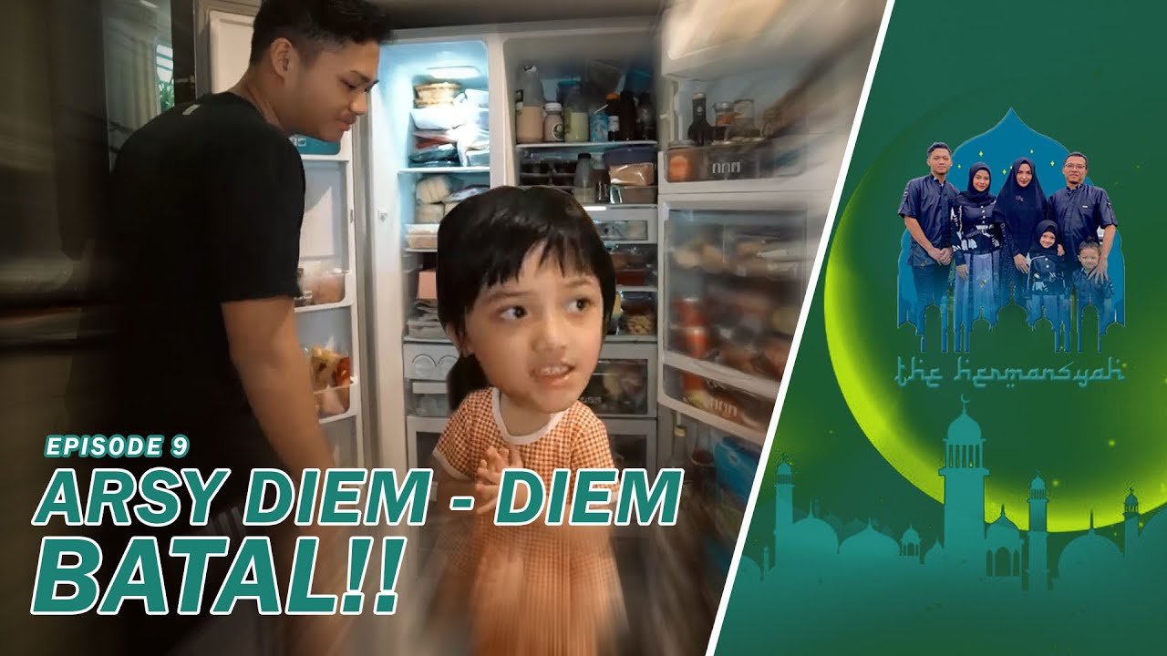 Eps 9 | ARSY HAMPIR BATAL PUASA KARENA AZRIEL
