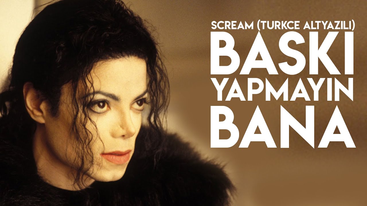 Michael Jackson - Scream (Türkçe Çeviri)