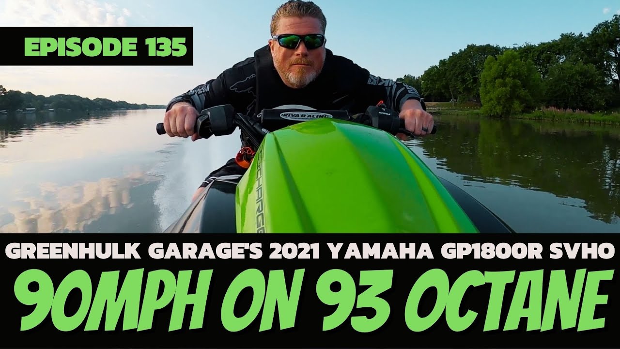 We Run 90MPH on 93 Octane PUMP GAS on a 2021 Yamaha GP1800R SVHO: The Watercraft Journal, Ep. 135