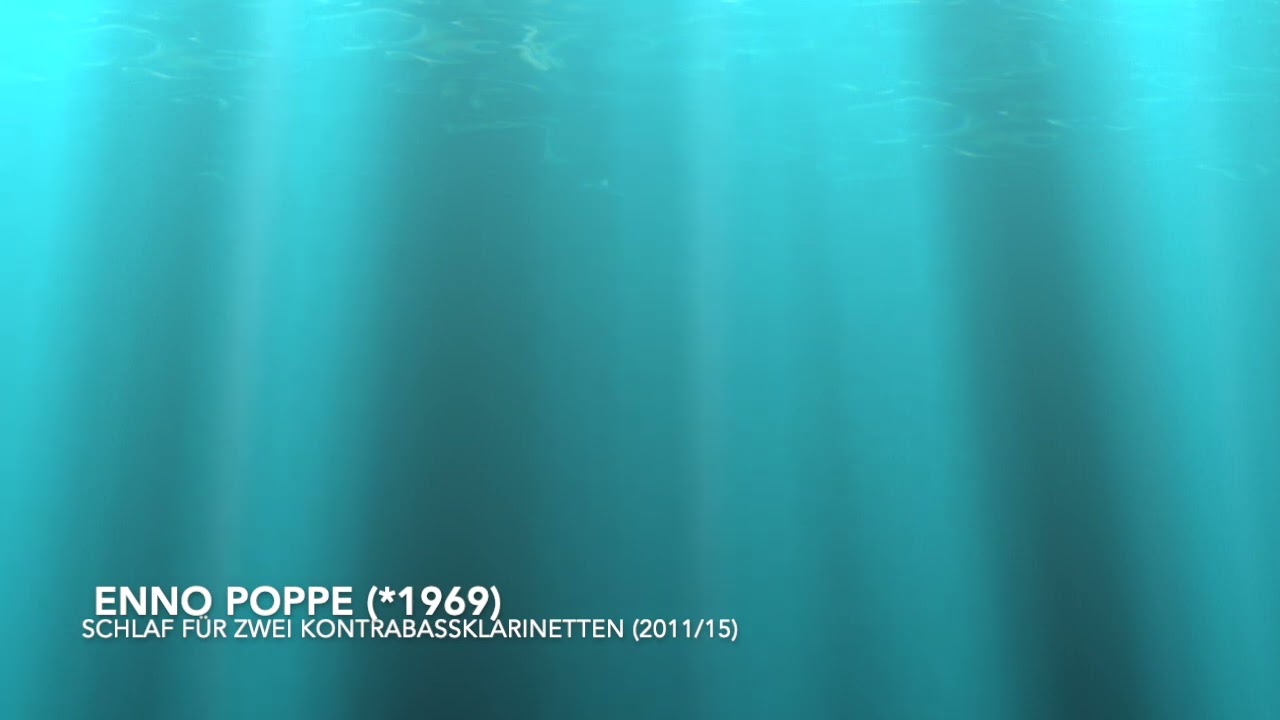 Enno Poppe - Schlaf für zwei Kontrabassklarinetten