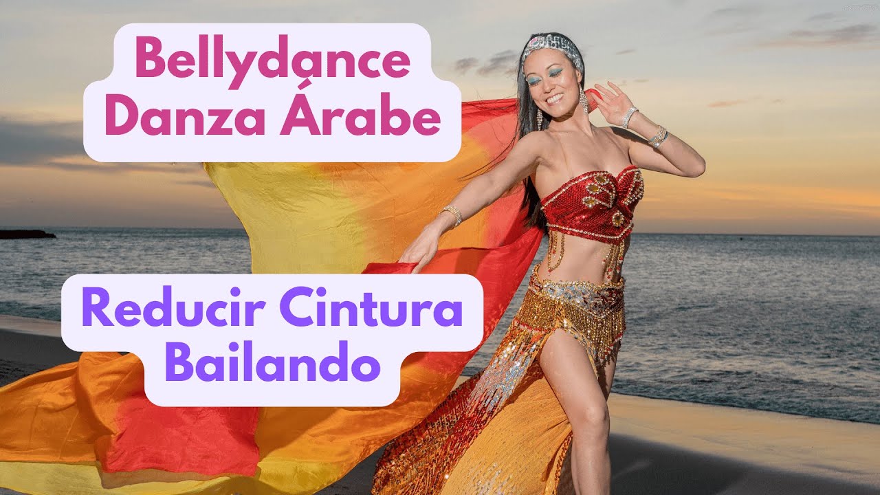 Reducir Cintura Bailando Danza Árabe