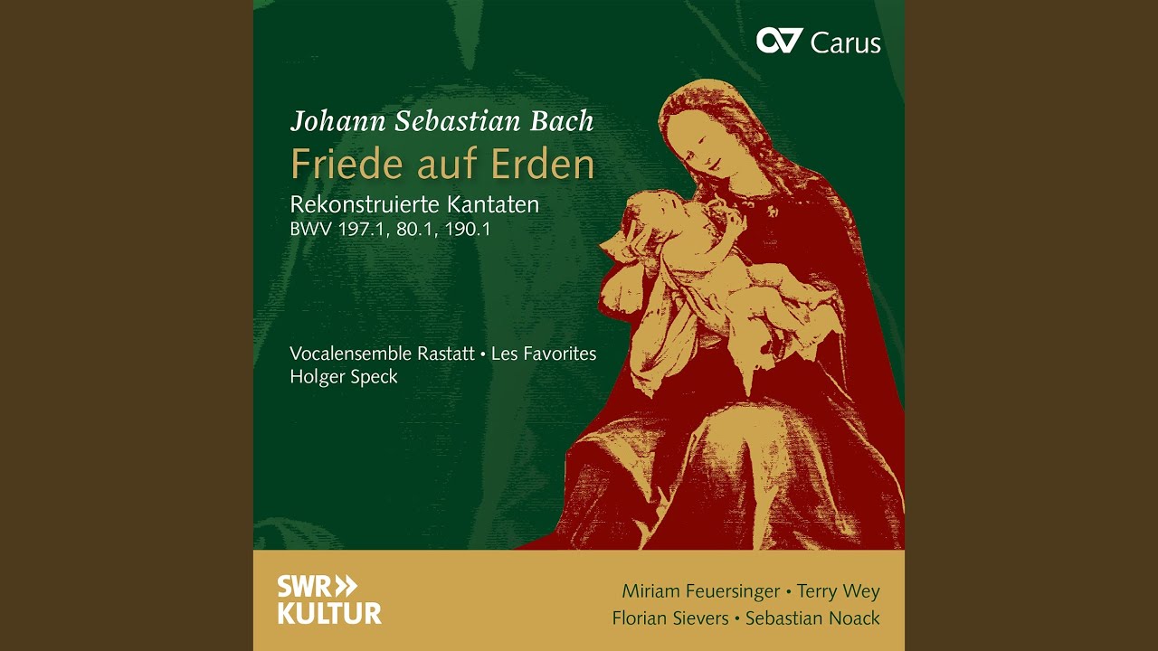 J.S. Bach: Ehre sei Gott in der Höhe, BWV 197.1 (Reconstr. Dirksen) : I. Coro. Ehre sei Gott in...