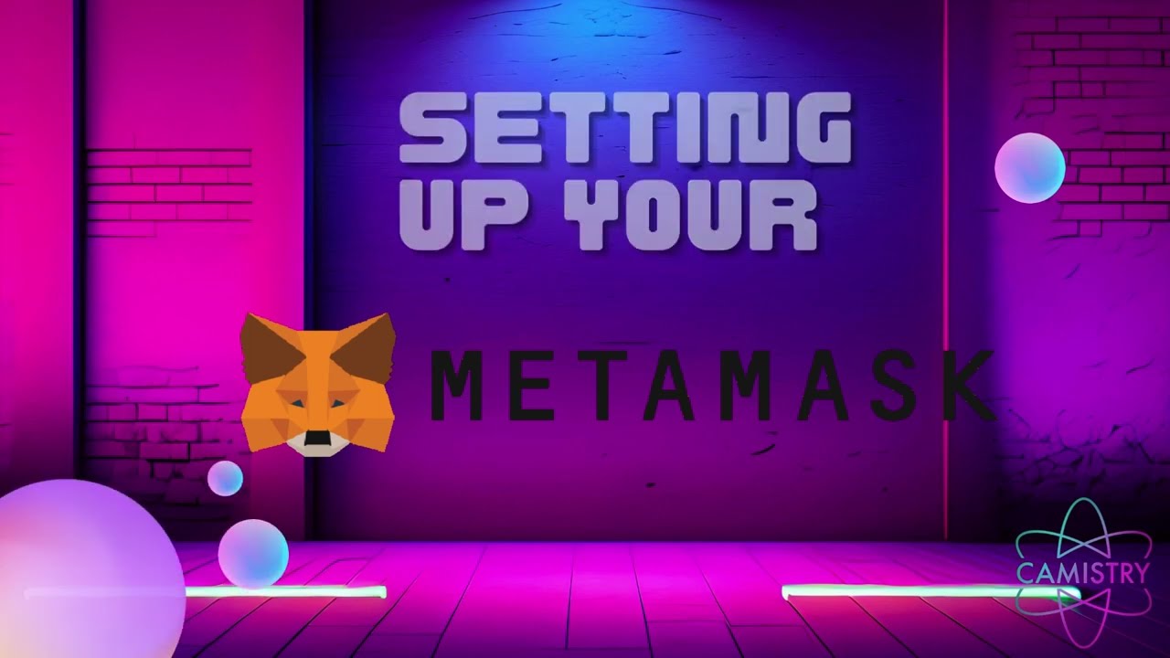 MetaMask Setup Tutorial - Step by step guide by Camistry Support