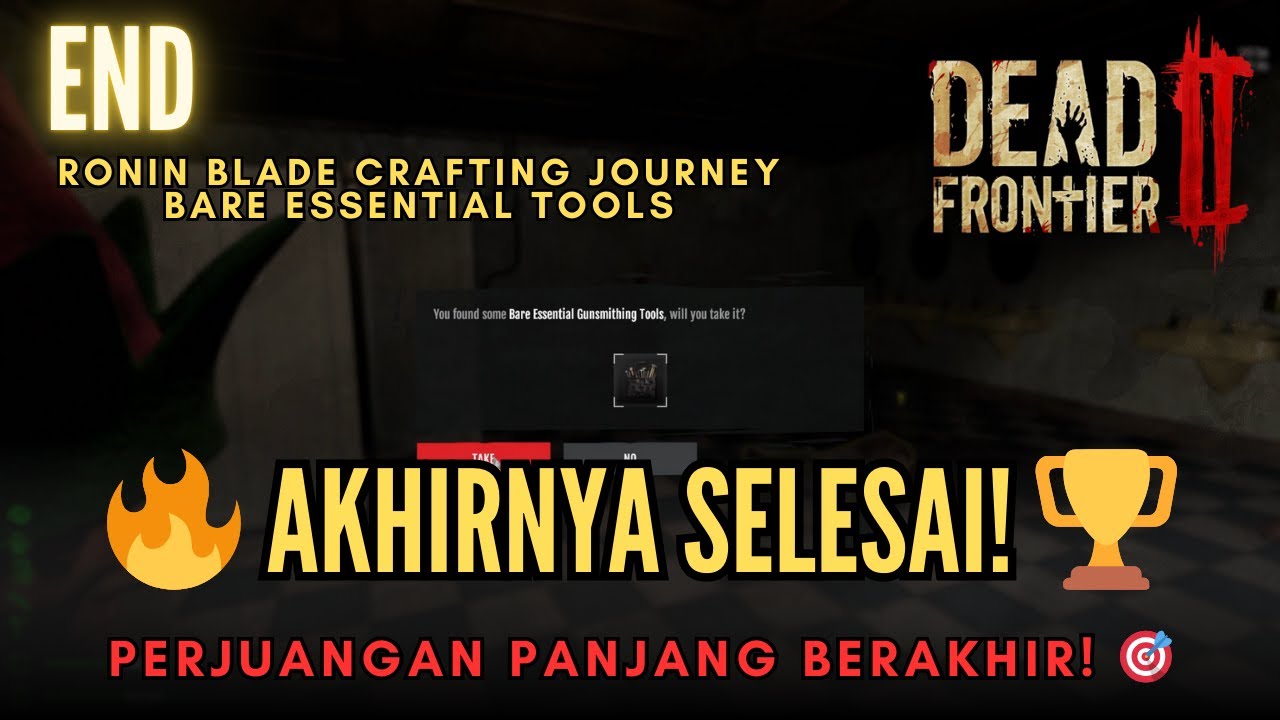 AKHIRNYA SELESAI! Crafting Ronin Blade Journey: Bare Essential Tools Berakhir! | Dead Frontier 2