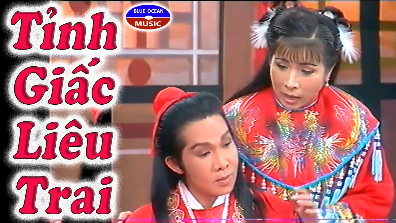Cai Luong Tinh Giac Lieu Trai