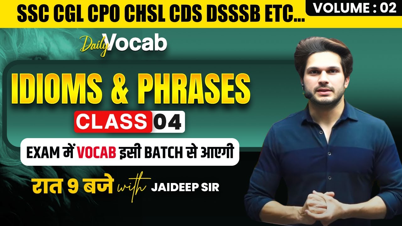 Idioms & Phrases || Vocabulary Batch || With Mock Test by Jaideep Sir || for all Exams #vocab