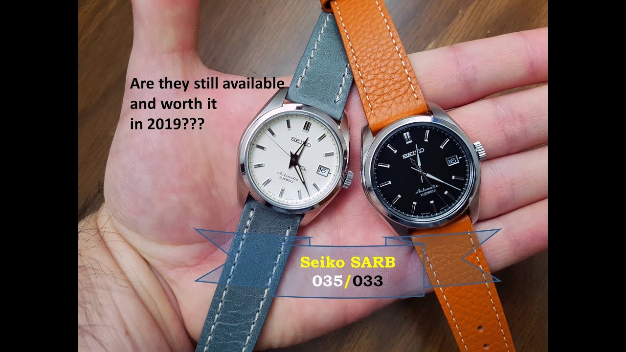 The Seiko SARB035/033 - Still available or worth the money in 2019?