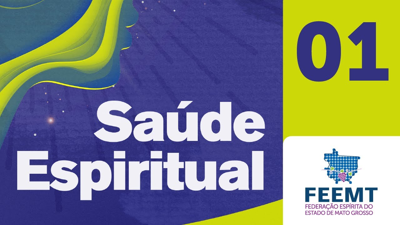 Sa&uacute;de Espiritual | M&oacute;dulo 01 de 12