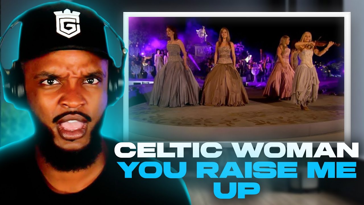 Celtic Woman - You Raise Me Up REACTION