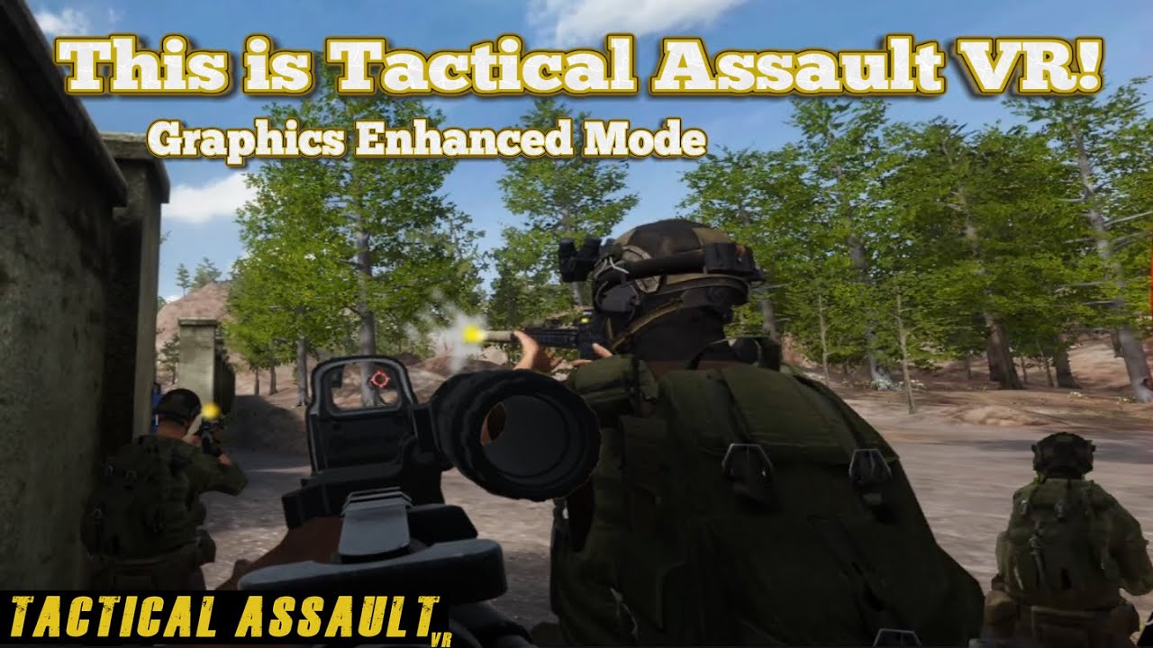 This Tactical VR Game has a Graphics Overhaul Mode || Tactical Assault VR Gameplay Video