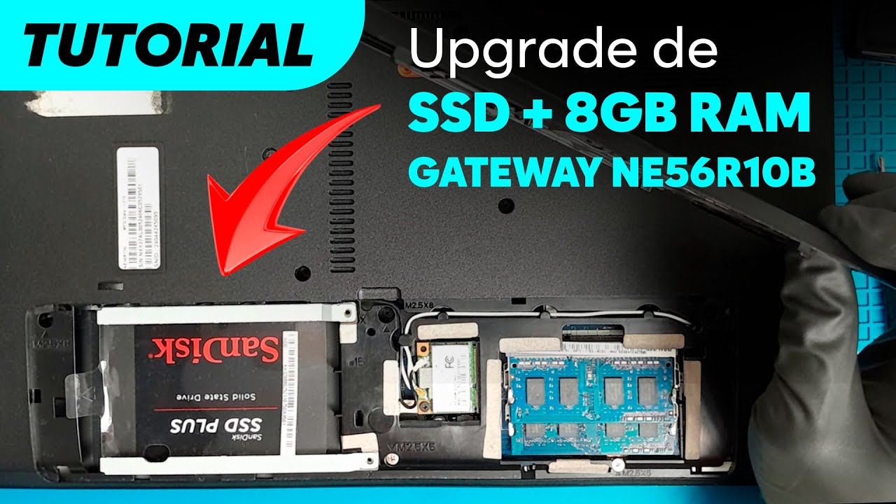 Upgrade SSD e Memória RAM no Notebokk gateway ne56r