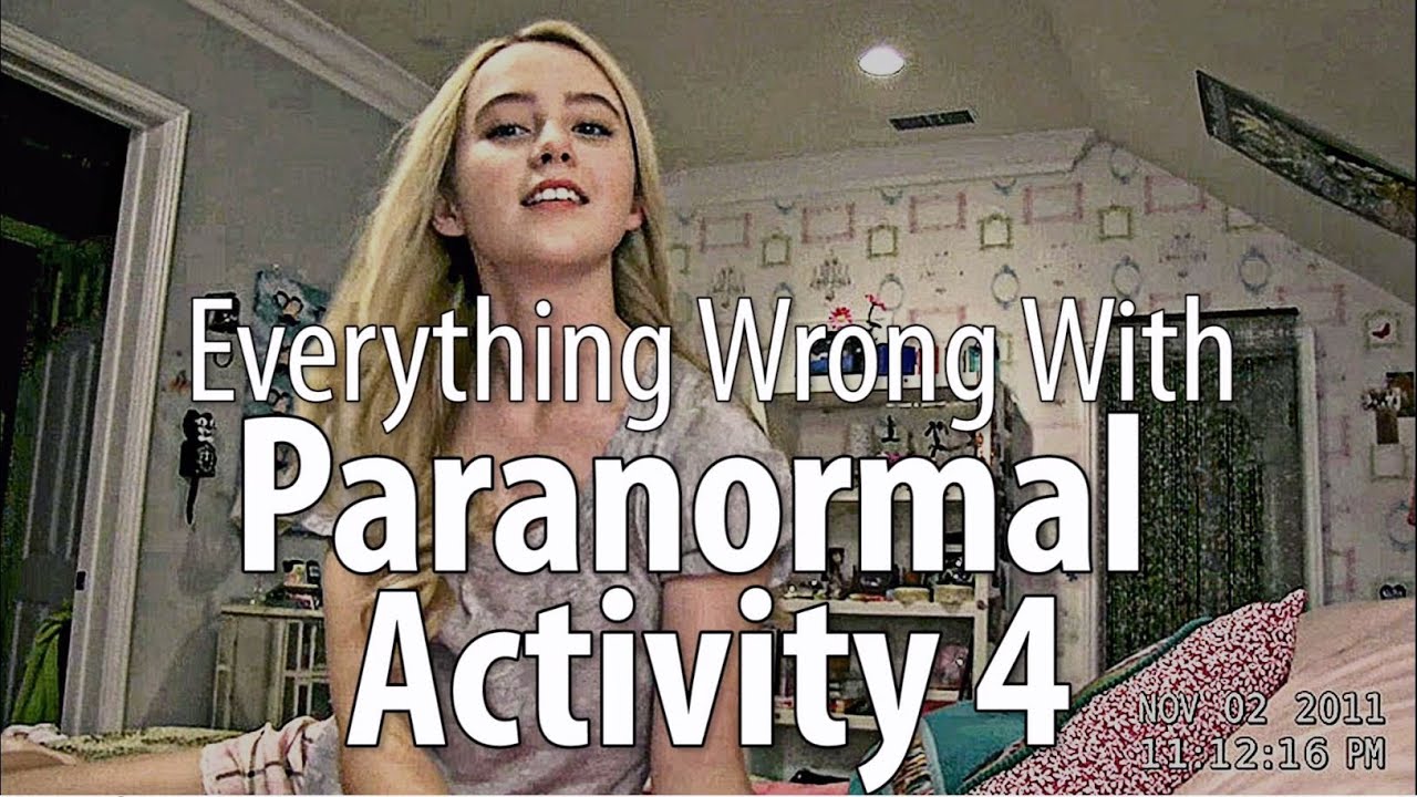 Everything Wrong With Paranormal Activity 4 In 12 Minutes Or Less