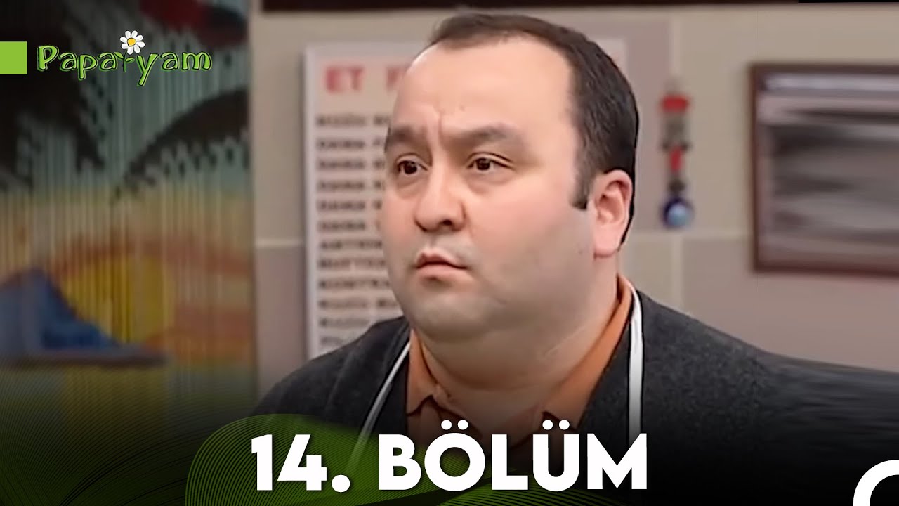Papatyam 14. Bölüm