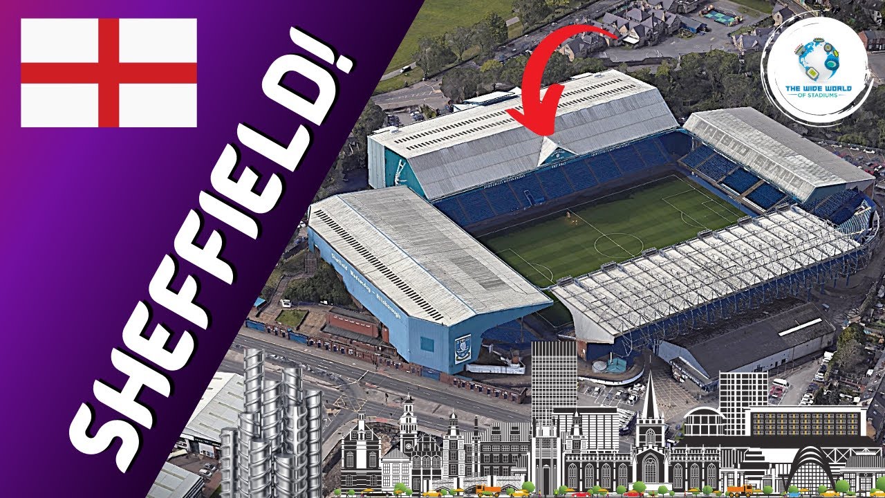 The Stadiums of Sheffield!