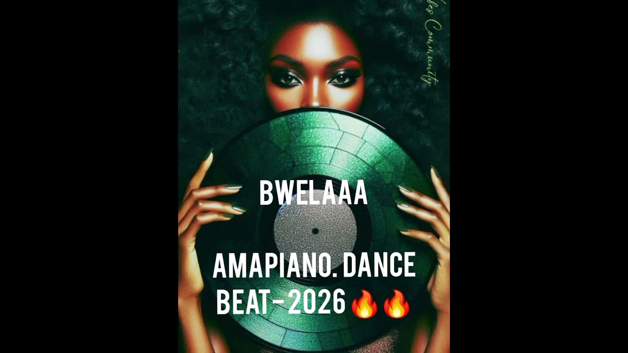 BWELAAA- Amapiano  dance Beat _ 2026. Type DJ maphorisa  Daimondi platnumz  Sccot maphuma, Focalist 