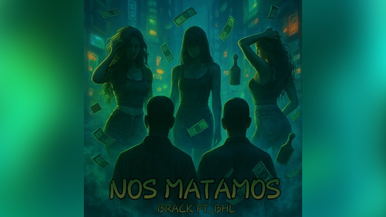 BRACK | NOS MATAMOS FT. BHL (Lyric Video)
