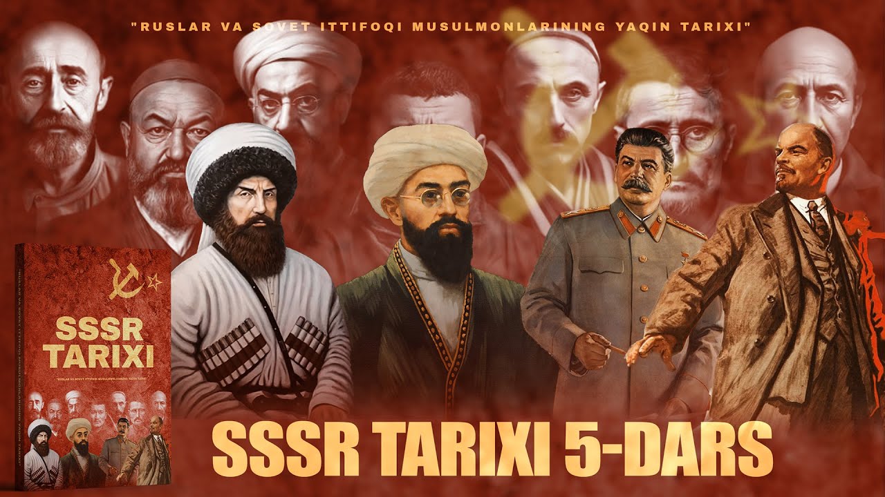 Ruslar va sovet ittifoqi musulmonlarining yaqin tarixi 5-dars | Ustoz Abdulloh Zufar