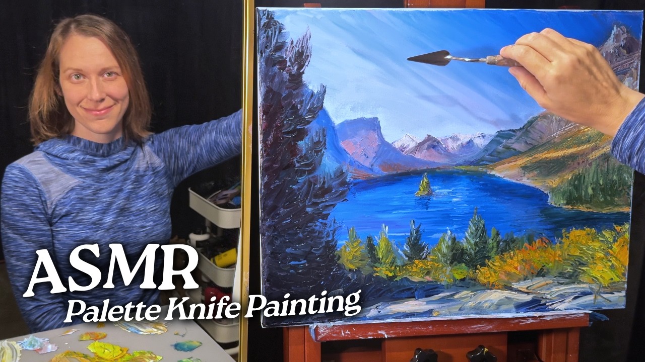 ASMR Palette Knife Painting: Glacier National Park Montana (Soft Spoken, 2 Hours)