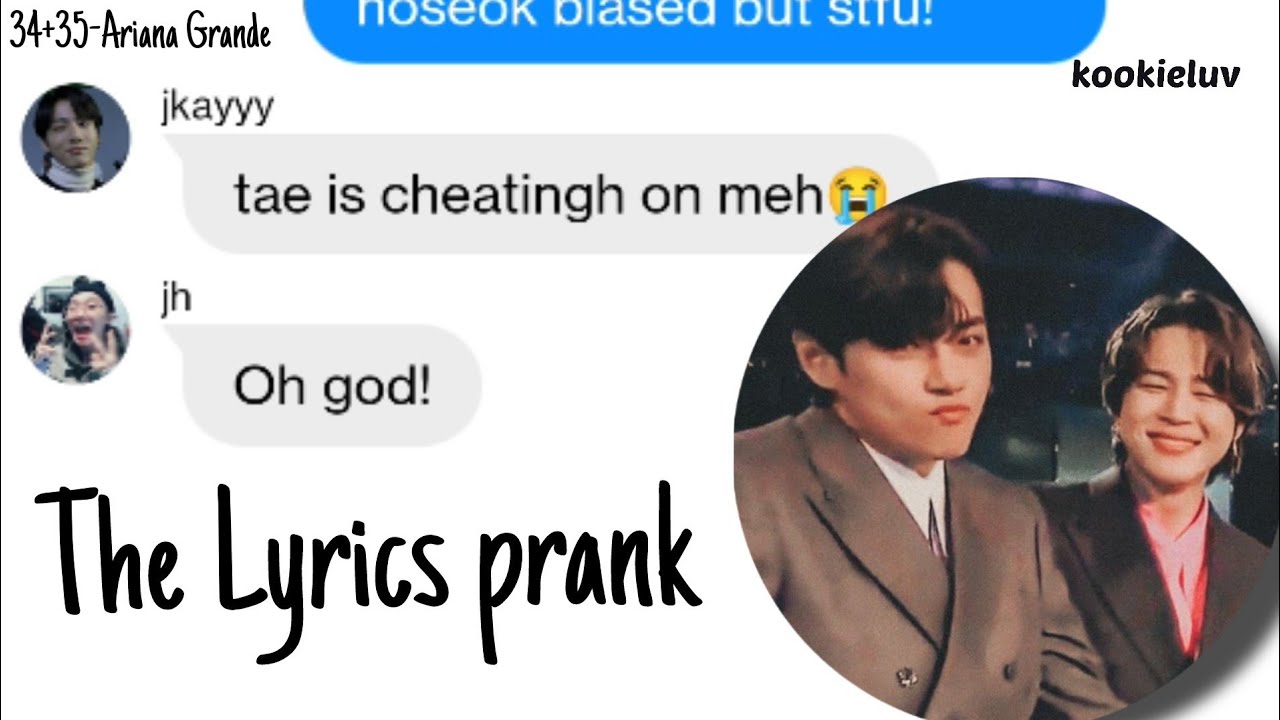 BTS TEXTS:The lyrics prank#17||kookieluv