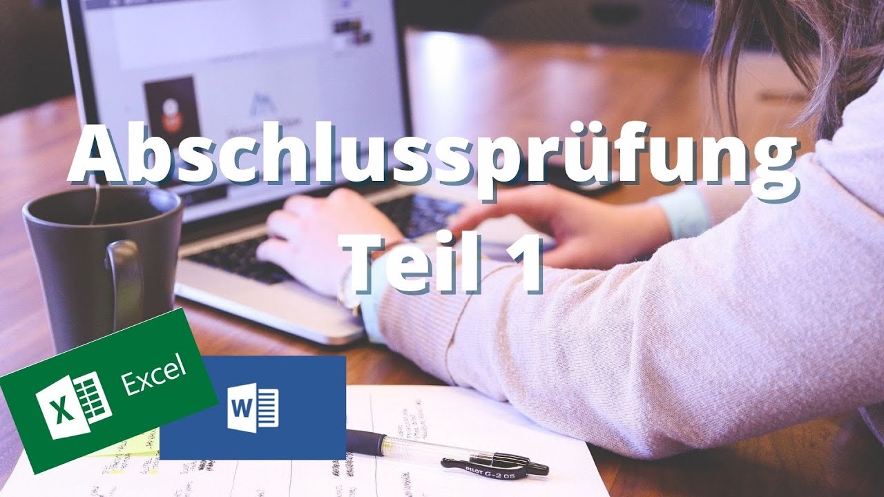 Abschlussprüfung Teil 1 KAUFFRAU / KAUFMANN FÜR BÜROMANAGEMENT