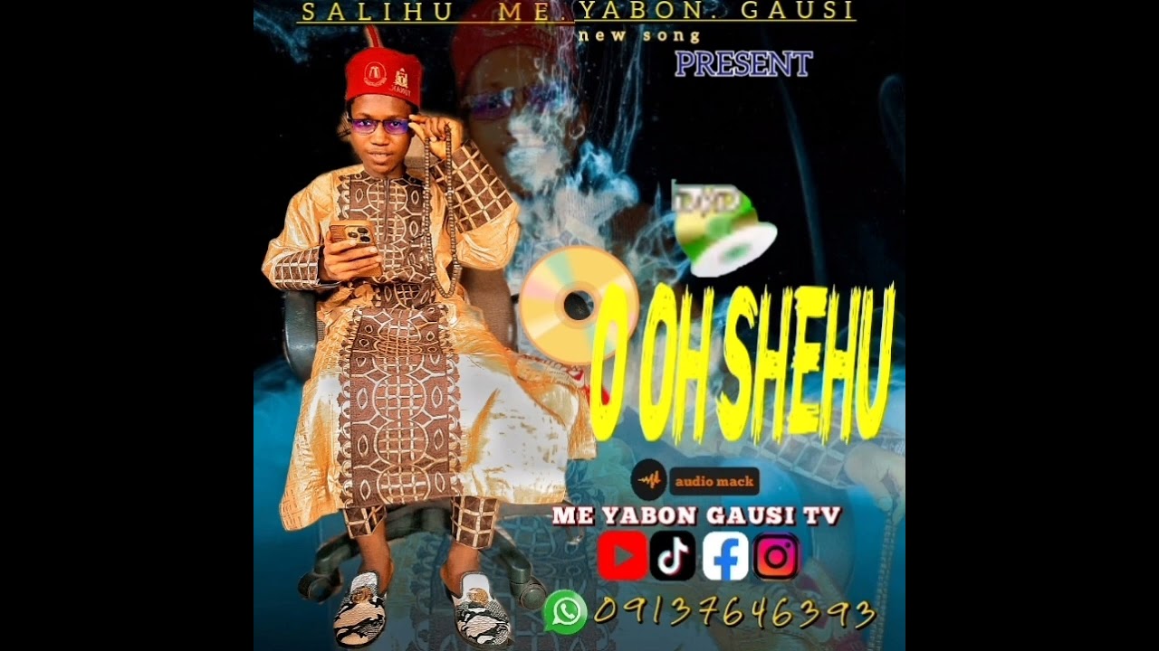 ME YABON GAUSI [  O OH SHEHU ] FUL