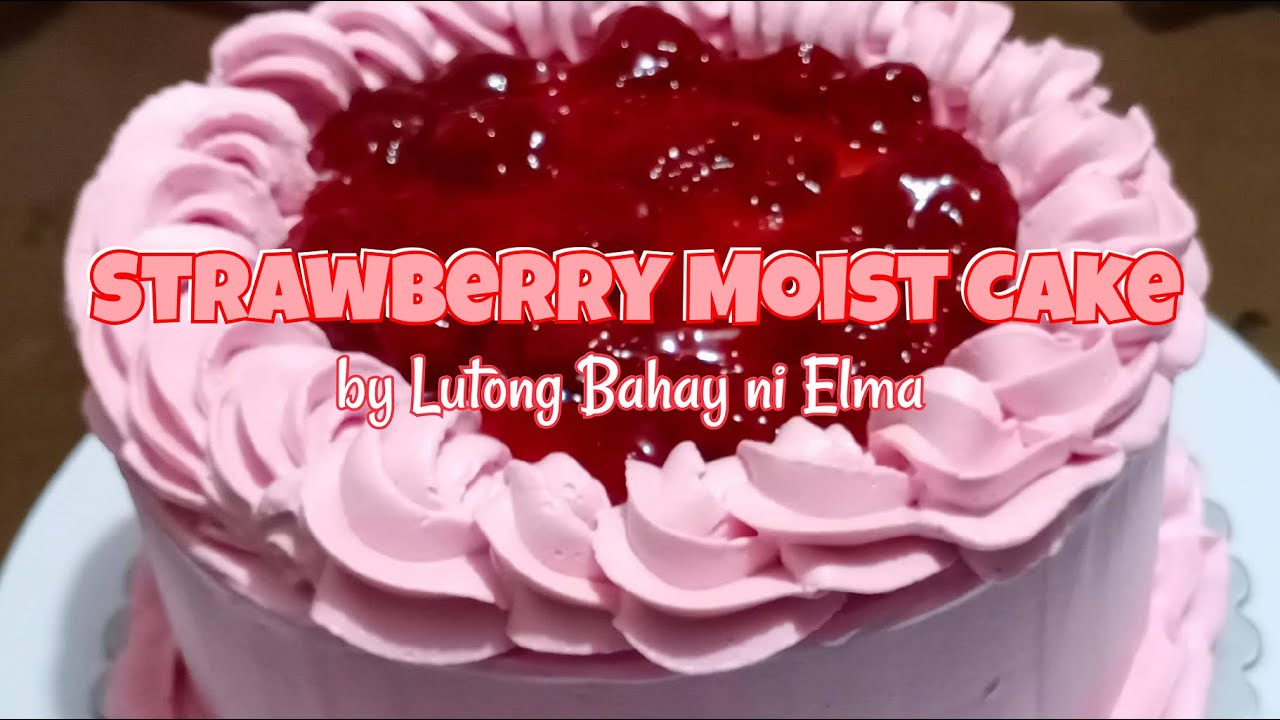 Strawberry Moist Cake with Whipped Cream Frosting - Lutong Bahay ni Elma