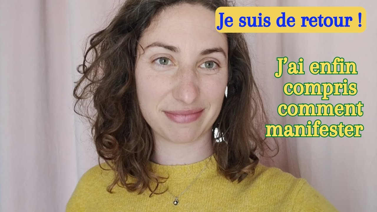 Quel état d'esprit avoir pour manifester (j'ai appris de mes erreurs!)