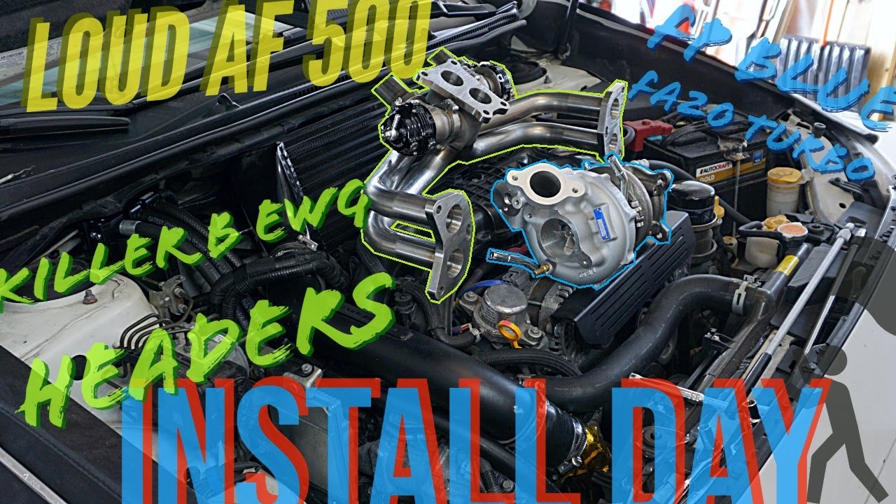 Installing Killer B EWG Headers and FP Blue FA20 BIG Turbo - Loud AF 500 - Part 7 - 2015 WRX