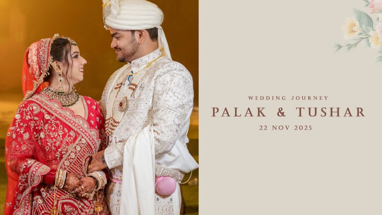 PALAK & TUSHAR // Wedding Highlight // Vixtree Productions // 22 NOV 2025