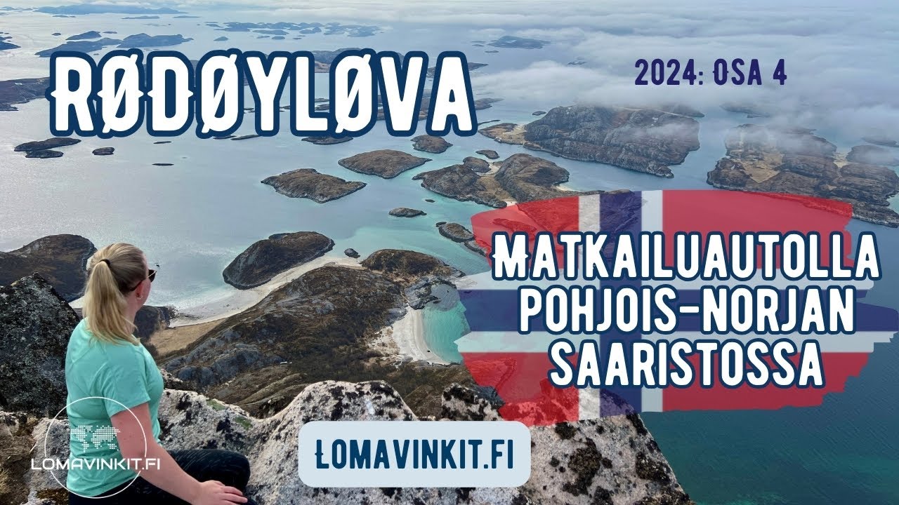 Upea patikointi: Rodoylova - Matkailuautolla Pohjois-Norjan saaristossa 2024 osa 4