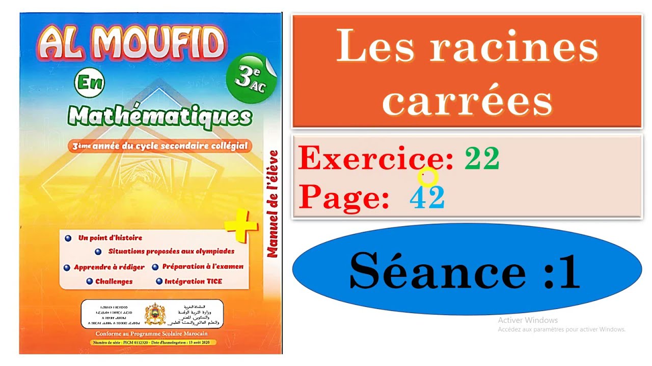 AL MOUFID: EXERCICE 22 PAGE 42 (RACINES CARREES)