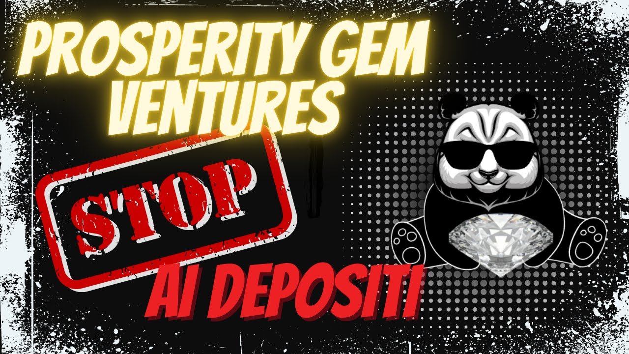 💎🐼PROSPERITY GEM VENTURES🐼💎 STOP AI DEPOSITI #staking #trading #crypto #defi #bsc #roi