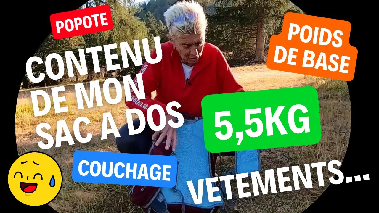 Contenu de mon sac à dos :  5,5kg de poids de base