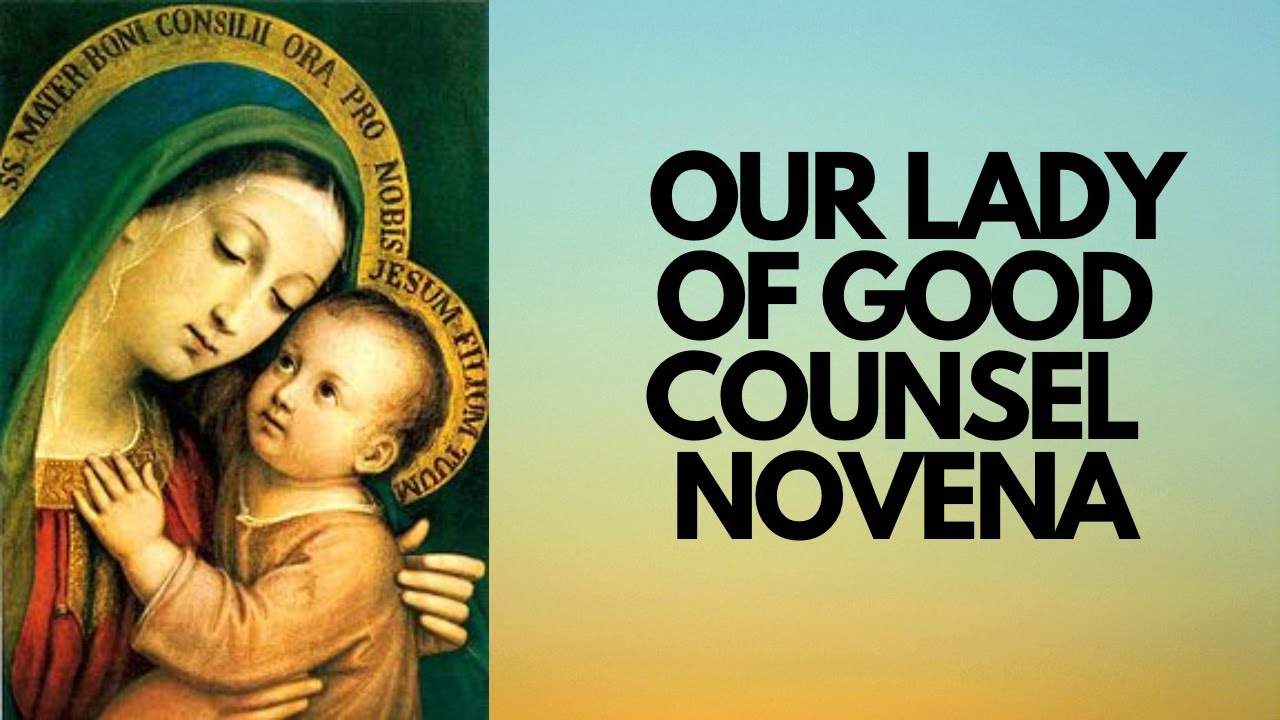 OUR LADY OF GOOD COUNSEL NOVENA | Catholic Novena
