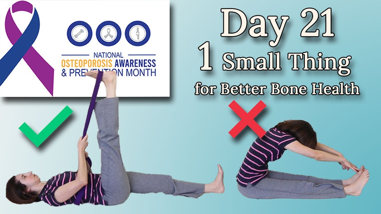 1 Small Thing Each Day for Osteoporosis Awareness Month - Day 21: Three Exercises to Avoid