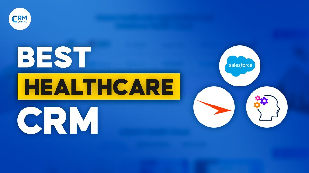 Best CRM for Healthcare 2025 | Zoho, HubSpot, Salesforce & More