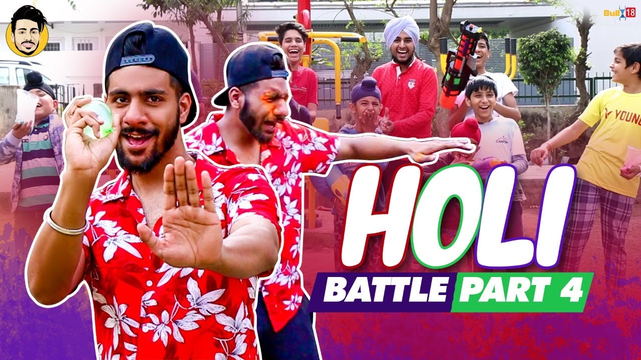 Holi Battle - Part 4 || By Pranav Nagpal