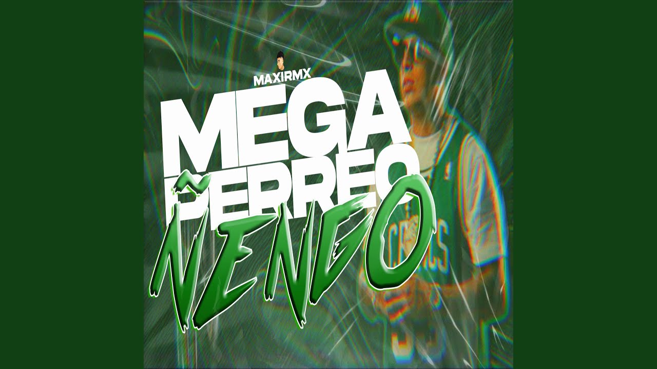 MEGA PERREO ÑENGO