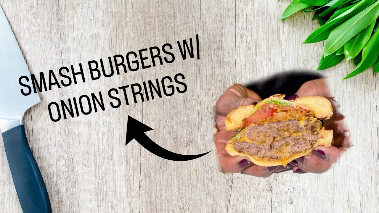 We made the JUICIEST Smash Burgers w/ Crispy Onion Strings