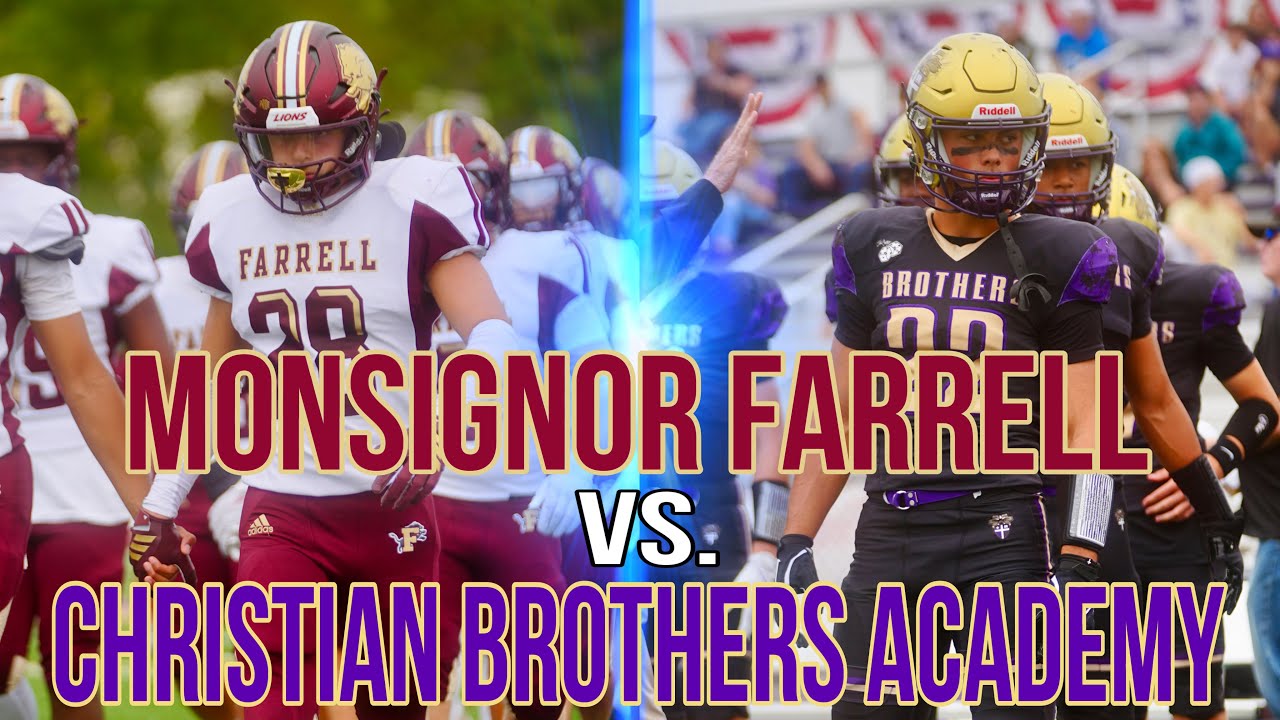 Monsignor Farrell vs. Christian Brothers Academy High School Football 2025