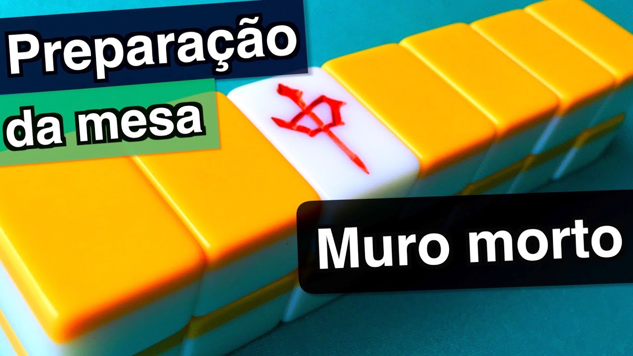 Como preparar a mesa de Mahjong - Muro morto