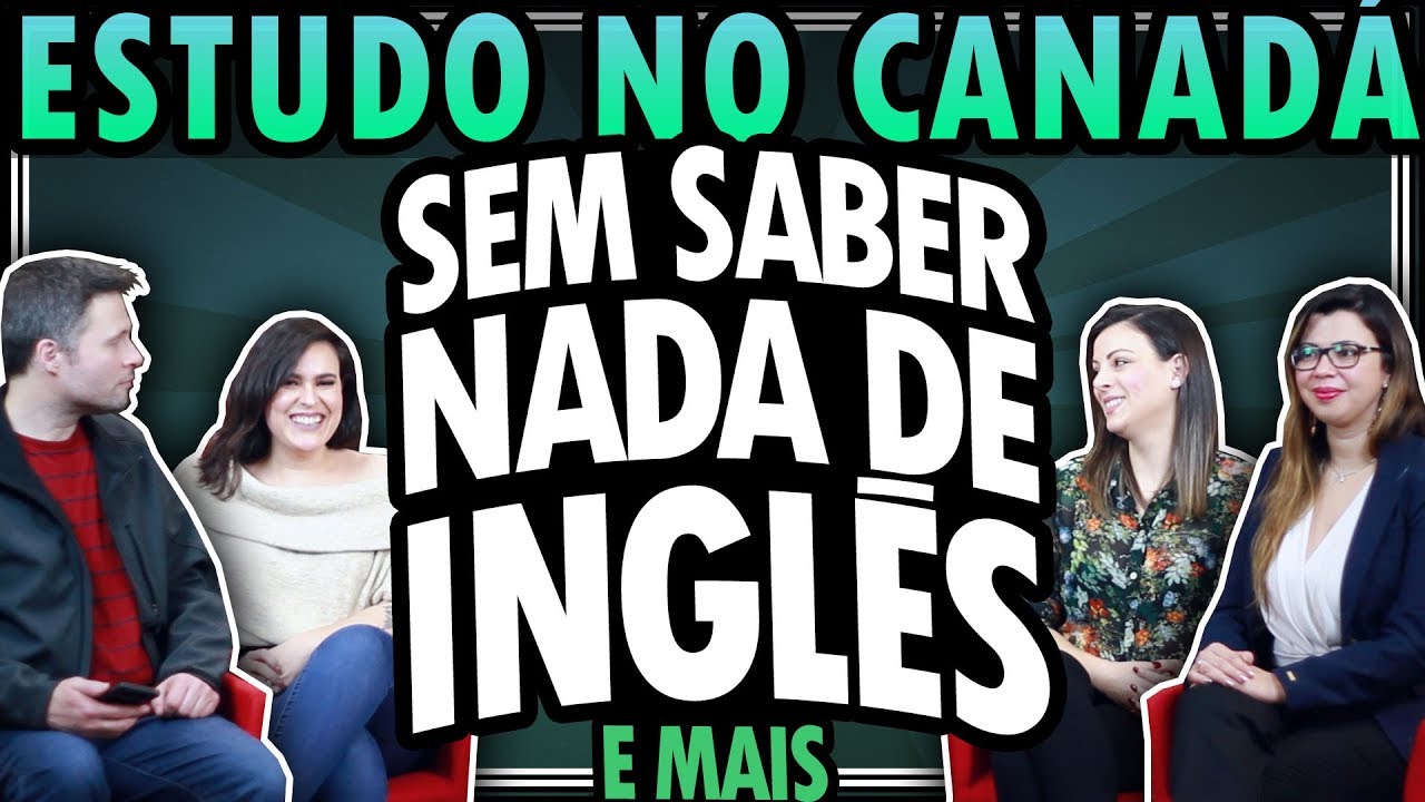PODE ESTUDAR NO CANADÁ SEM SABER NADA DE INGLÊS? RESPONDENDO DÚVIDAS SOBRE ESTUDOS NO CANADÁ #1