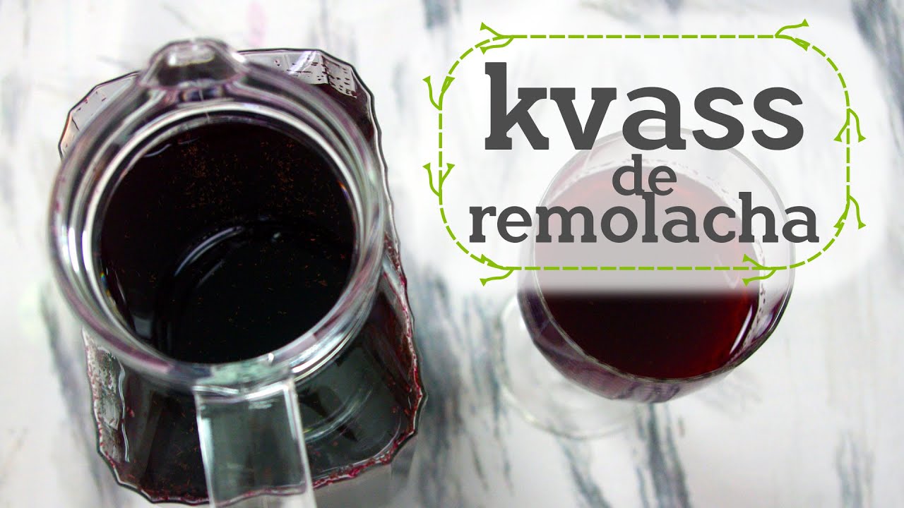 Kvass de remolacha o beterraga, una exquisita bebida fermentada