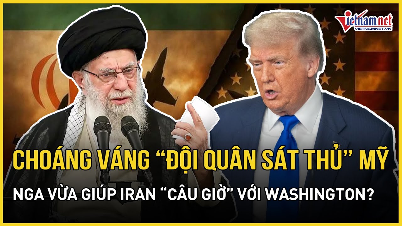 Choáng váng “đội quân sát thủ” Mỹ dàn trận khổng lồ, Nga vừa giúp Iran “câu giờ” với Washington?