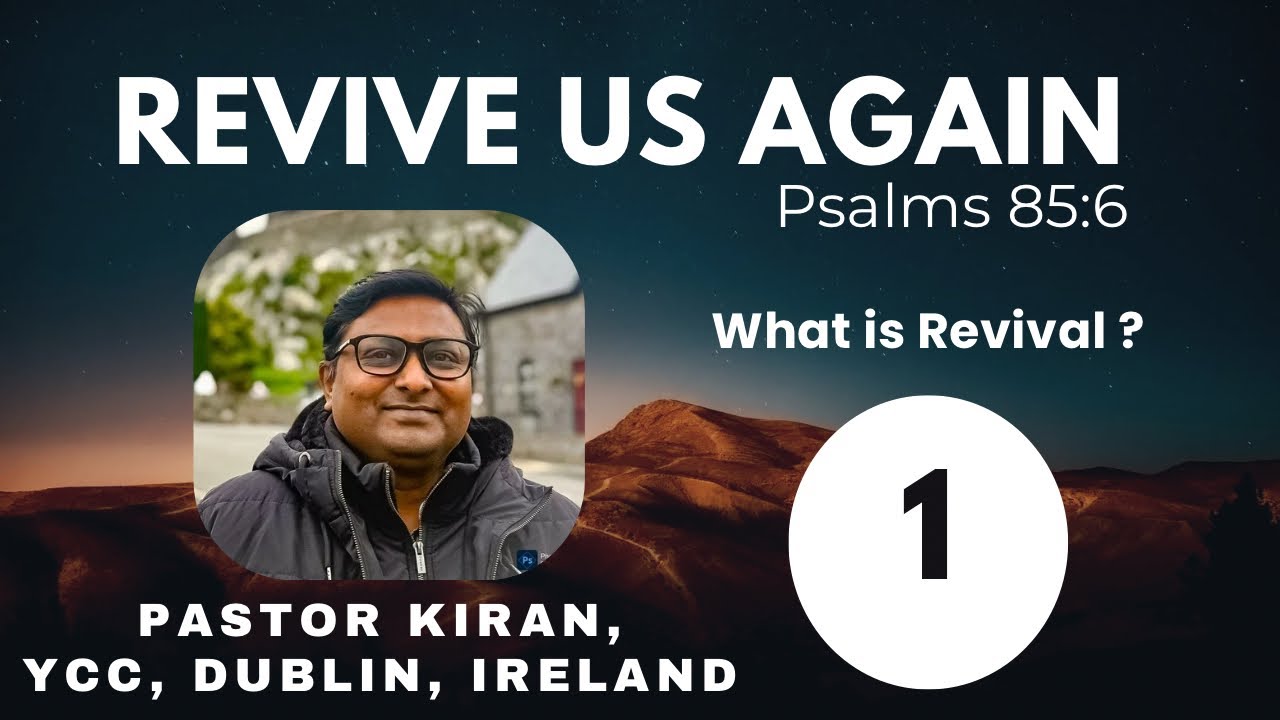 Revive us again 1, Psalms 85:6