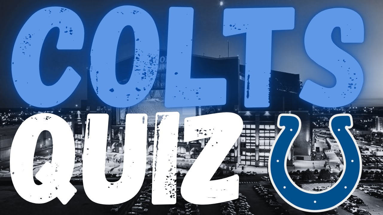 NFL Indianapolis Colts Trivia Quiz Challenge | 30 True or False Questions